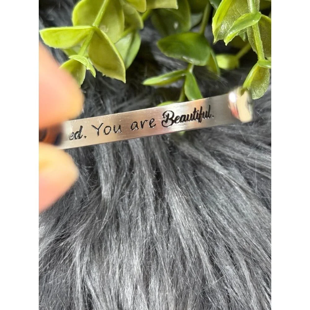 You Are Loved, Valued‎ & Beautiful Cuff (c1)